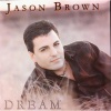 Jason Brown - Dream Another Dream