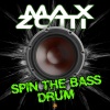 Max Zotti - Spin the Bass Drum (Original Mix)