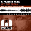 k-klass、Reza - Let The Freak (Lauer, Canard & Greg Nore Remix)