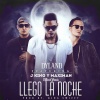 J King y Maximan、Dyland - Llego la Noche[feat. J King y Maximan] (Remix)