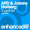 APD、Johnny Norberg - Together (Original Mix)