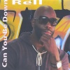 Rell - Can You Be Down