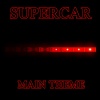 M.S. Art - Supercar (Main Theme)