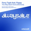 Ferry Tayle、Poppy - The Way Back Home (Club Mix)