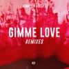 Kongsted、Tilly - Gimme Love (Le Boeuf Remix|Explicit)
