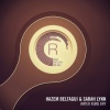 Hazem Beltagui、Sarah Lynn - Water Runs Dry (Melo Mix)