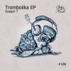 Gaspar-T - Trombolika (Original Mix)