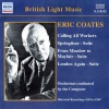 Light Symphony Orchestra、Eric Coates - Calling All Workers