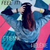 Sanna Hartfield、Etienne、Helene - Feel It!