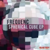 FREQUENC - Spherical Cube