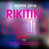 DJ Unic、Insurrecto、El Chacal、El Micha、Los Desiguales、Chocolate Mc - Rikiti (Remix 2016)