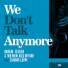 Chiara Luppi、Aaron Tesser & The New Jazz Affair - We Don't Talk Anymore