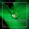 Catherine Duc、Z8phyR - Drop of a Dream (Catherine Duc Dream Remix)