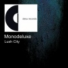Monodeluxe - Telling Sweet Words