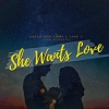 Dương Trần Nghĩa、Yanbi、Tùng Acoustic - She Wants Love