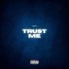 Vonte - Trust Me (Explicit)