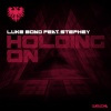 Stephey、Luke Bond - Holding On (Radio Edit)