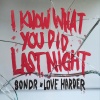 Love Harder、Sondr - I Know What You Did Last Night