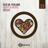 Elis M. Feeling、Mary Irene - Heart and Music (Original Mix)