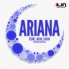 Ferry、Nicole Chen、Roh Siena - Ariana (Original Mix)