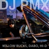 DJ PMX、DABO、¥ELLOW BUCKS、Hi-D - Scenario