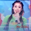 Quỳnh Như Bolero - Xuân Này Con Về Mẹ Ở Đâu