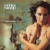 Mónica Naranjo - Chicas Malas