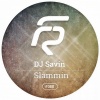DJ Savin - Slammin (Original Mix)
