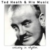 Ted Heath & His Music - Artistry in Rhythm