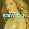 Barkley - Body Talk