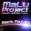 Henny-M、K-Brown、James Stefano、MaLu Project - Back to Life (MaLu feat. Amfora Video Edit)