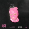 ANNA - BALAKLUB - what up (Explicit)