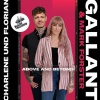 mark forster、Charlene & Florian Gallant - Above And Beyond (From The Voice Of Germany)