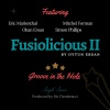 Oytun Ersan、Eric Marienthal、Mitchel Forman、Okan Ersan、Simon Phillips - Fusiolicious II: Groove in the Hole