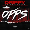 Rah Swish、Drippy、Fetty Wap - Opps (feat. Fetty Wap and Rah Swish)(Explicit)