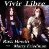 Russ Hewitt、Marty Friedman - Vivir Libre (feat. Marty Friedman)