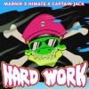 HIMATE、Marnik、Captain Jack - Hard Work