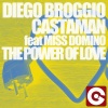 Miss Domino、Castaman、Diego Broggio - The Power of Love (Radio Mix)