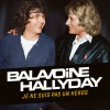 daniel balavoine、Johnny Hallyday - Je ne suis pas un héros