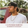 Conner Smith - Summer On Your Lips