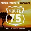 Miami Rockets - Senegal (Original Mix)