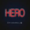 chrisbobby、GS - Hero