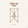 Iris !、Wake Up - Gokotta