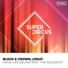 Block & Crown、Lissat - Move Like Jagger (Original Mix)