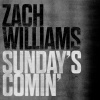 Zach Williams、Warren Peay - Sunday's Comin'