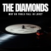 the diamonds - Why Do Fools Fall In Love