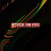 Maybe Beats、uChill - Stuck On You