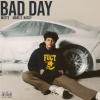 Matte、Marc E. Bassy - Bad Day (Explicit)