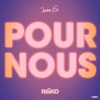 Imen Es、RSKO - Pour nous