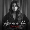 Shashwat Sachdev、Shilpa Rao - Awaara Ho - Dream Pop